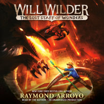 Will Wilder #2: The Lost Staff of Wonders Cover