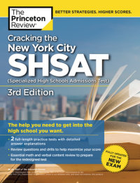 Book cover for Cracking the New York City SHSAT (Specialized High Schools Admissions Test),  3rd Edition