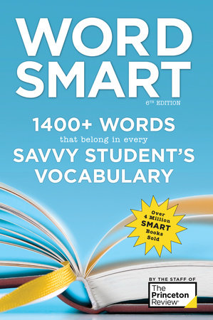 Word Smart 6th Edition By The Princeton Review Penguinrandomhouse Com Books