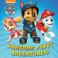 Book cover for Pawsome Puppy Adventures! (PAW Patrol)