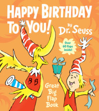 Book cover for Happy Birthday to You! Great Big Flap Book