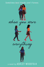 When You Were Everything 