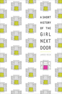 Cover of A Short History of the Girl Next Door