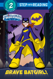 Brave Batgirl! (DC Super Friends) 