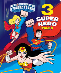 Cover of 3 Super Hero Tales (DC Super Friends)