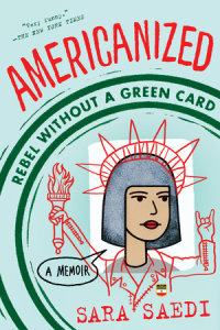 Cover of Americanized: Rebel Without a Green Card cover