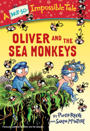 Oliver and the Sea Monkeys