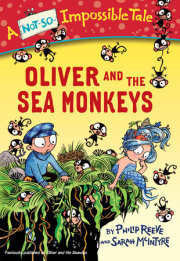 Oliver and the Sea Monkeys 