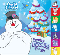 Book cover for Frosty\'s Favorite Things! (Frosty the Snowman)