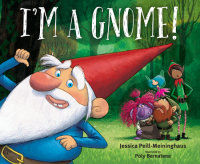 Book cover for I\'m a Gnome!