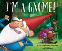 Cover of I\'m a Gnome!