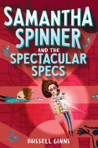 Book cover for Samantha Spinner and the Spectacular Specs