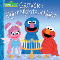 Book cover for Grover\'s Eight Nights of Light (Sesame Street)