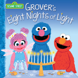 Cover of Grover\'s Eight Nights of Light (Sesame Street)