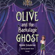 Olive and the Backstage Ghost 