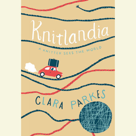 Knitlandia by Clara Parkes