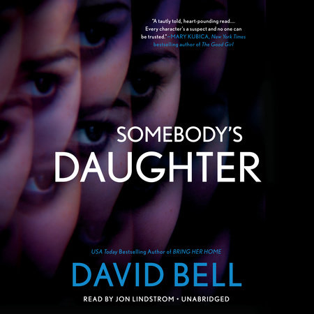 Somebody's Daughter by David Bell