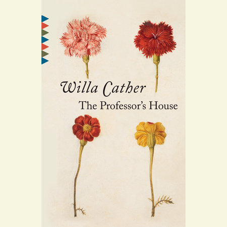 The Professor's House by Willa Cather