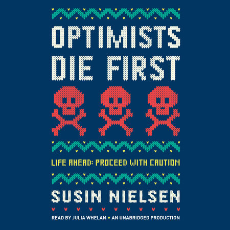 Optimists Die First by Susin Nielsen