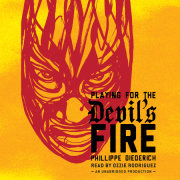 Playing for the Devil's Fire 