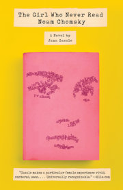 The Girl Who Never Read Noam Chomsky 