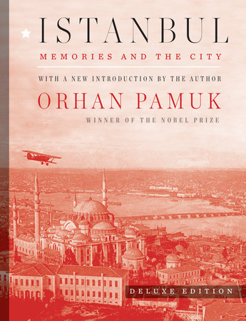 Istanbul (Deluxe Edition) by Orhan Pamuk: 9781524732233