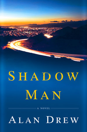 Shadow Man by Alan Drew