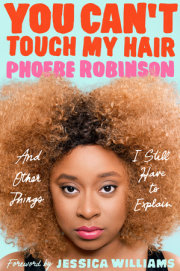 You Can't Touch My Hair 