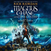 Magnus Chase and the Gods of Asgard, Book 3: The Ship of the Dead 