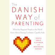 The Danish Way of Parenting 