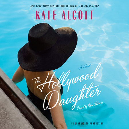 The Hollywood Daughter by Kate Alcott