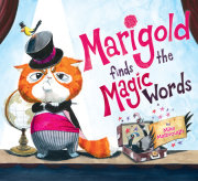 Marigold Finds the Magic Words 