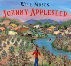 Johnny Appleseed by Will Moses; illustrated by Will Moses | Penguin ...