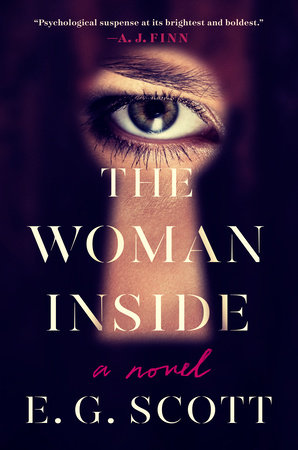 The Woman Inside - E. G. Scott