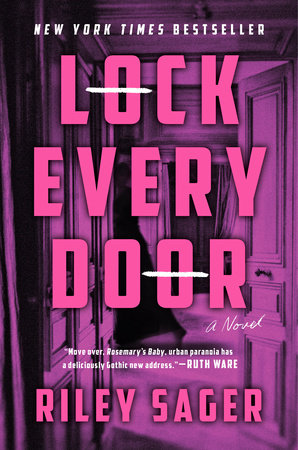 Lock Every Door By Riley Sager 9781524745141 Penguinrandomhouse Com Books