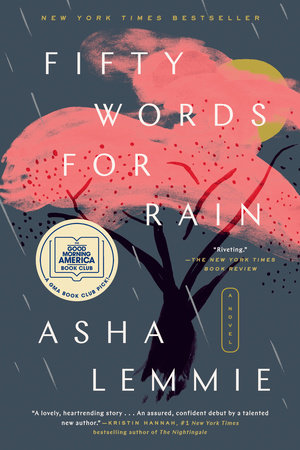 Fifty Words for Rain by Asha Lemmie: 9781524746384