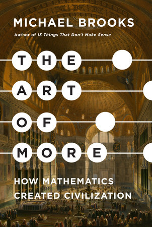 The Magic Numbers: A Handbook On the Power of Mathematics and How