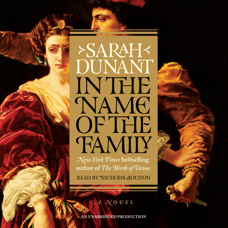 In the Name of the Family by Sarah Dunant