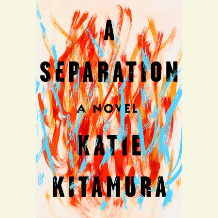 A Separation by Katie Kitamura