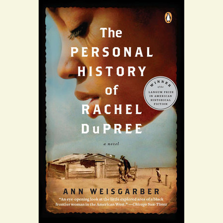 The Personal History of Rachel DuPree by Ann Weisgarber