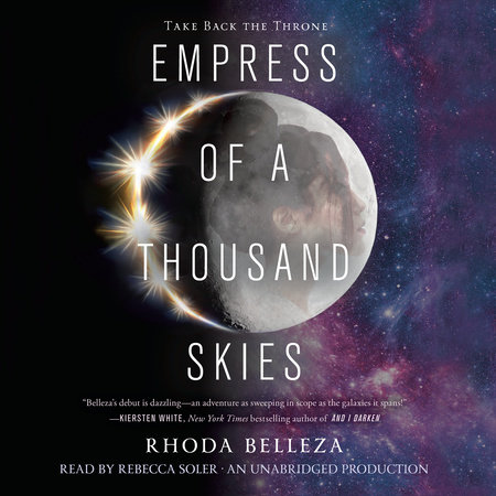 Empress of a Thousand Skies by Rhoda Belleza