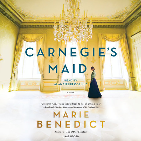 Carnegie's Maid by Marie Benedict