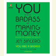 You Are a Badass at Making Money