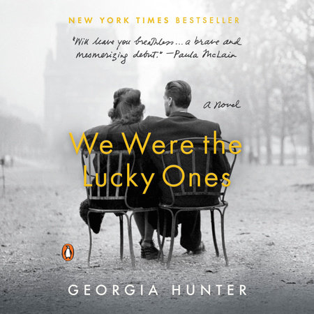 We Were the Lucky Ones by Georgia Hunter