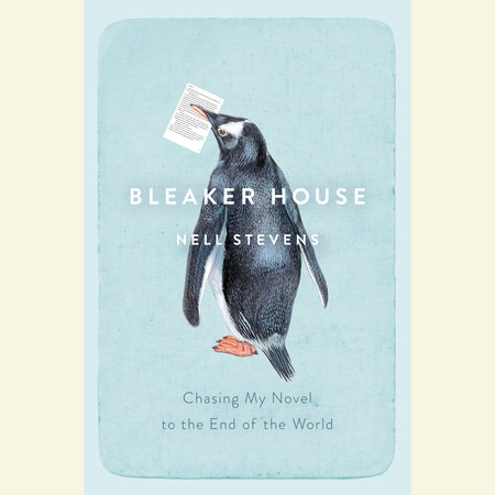 Bleaker House by Nell Stevens