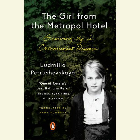 The Girl from the Metropol Hotel by Ludmilla Petrushevskaya