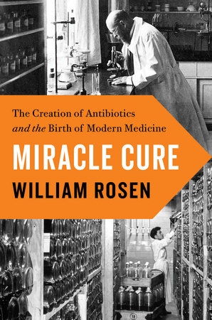 Miracle Cure by William Rosen