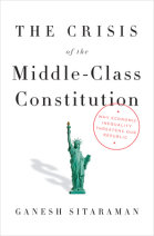 The Crisis of the Middle-Class Constitution Cover