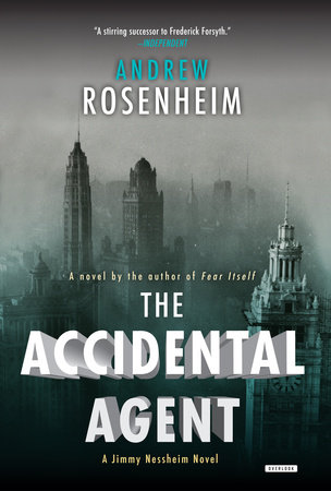The Accidental Agent by Andrew Rosenheim