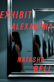 EXHIBIT ALEXANDRA by Natasha Bell